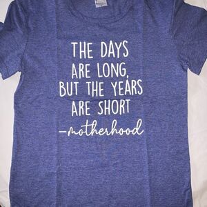 Brand new T-shirt with cute saying. Size small